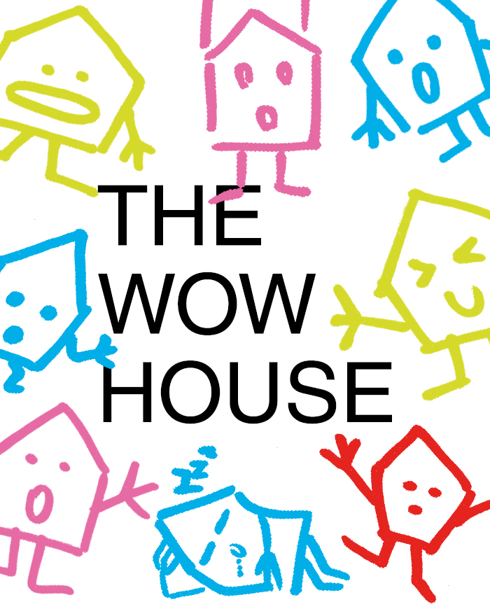 “The WOW House” il progetto multidisciplinare dell’Area Design curato da  TONY CHAMBERS