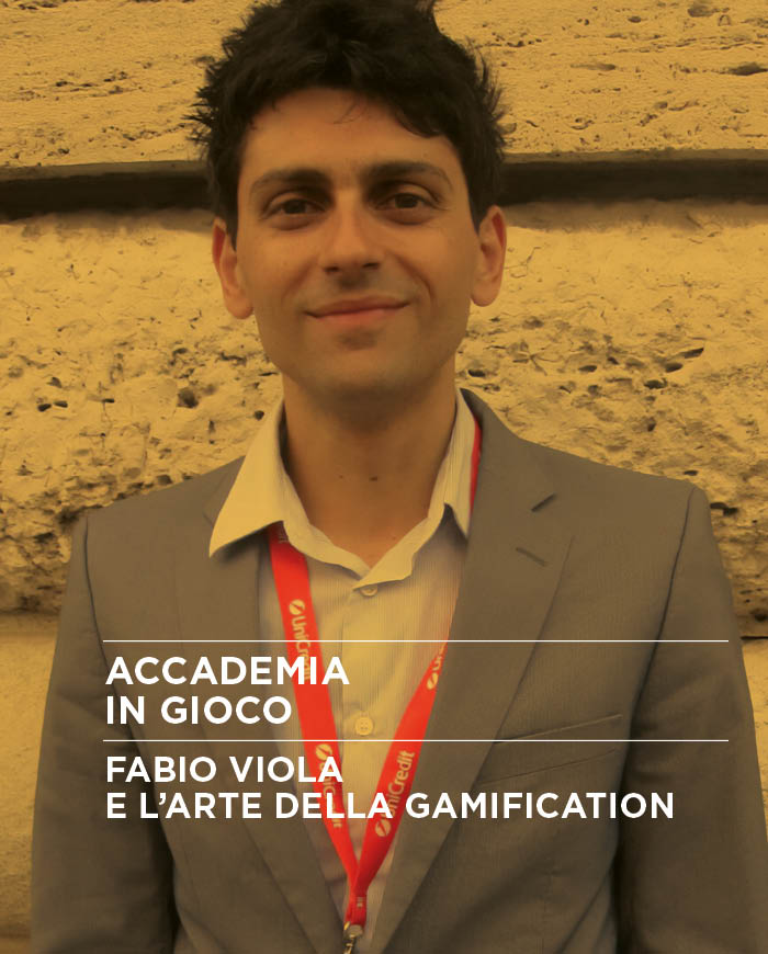 FABIO VIOLA e l’arte della gamification