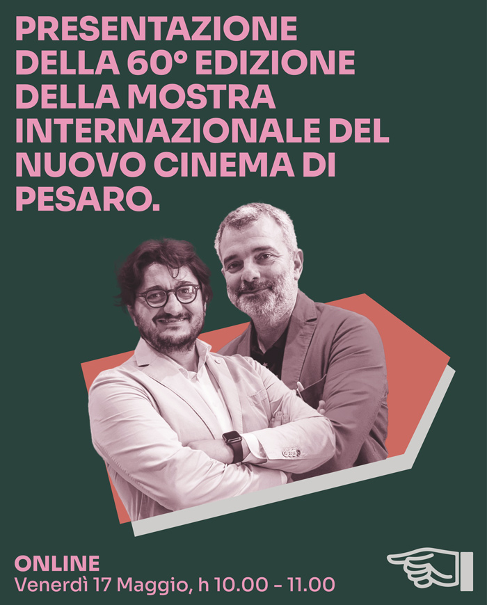 Presentazione della 60° edizione della Mostra Internazionale del Nuovo Cinema di Pesaro.