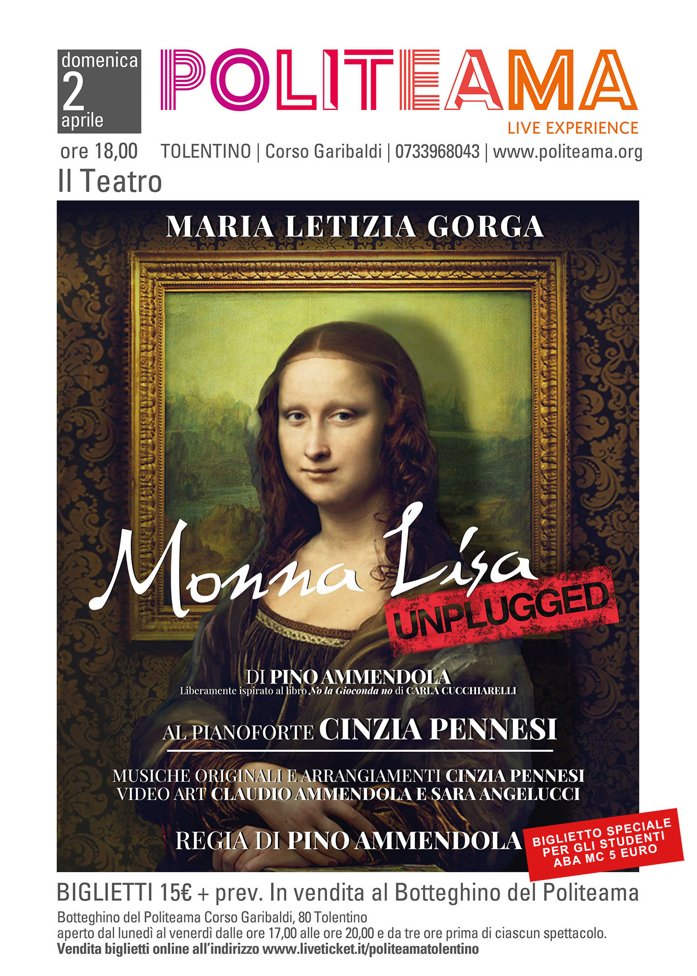 “Monna Lisa Unplugged”