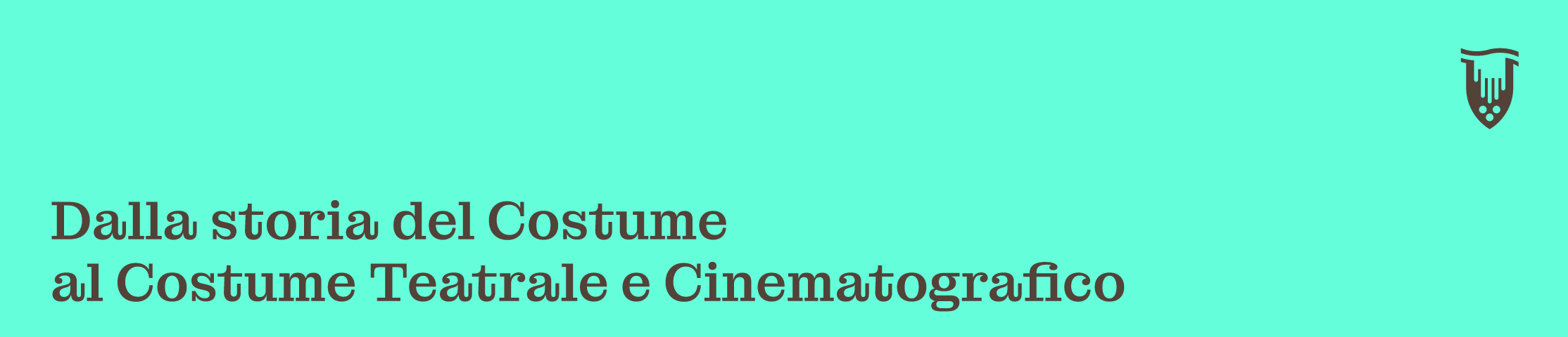 DALLA STORIA DEL COSTUME AL COSTUME TEATRALE E CINEMATOGRAFICO 