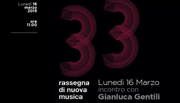 33 rassegna di nuova musica - 