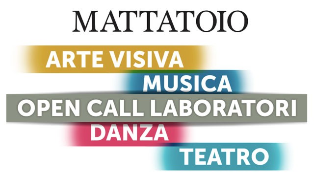 Mattatoio Open Call