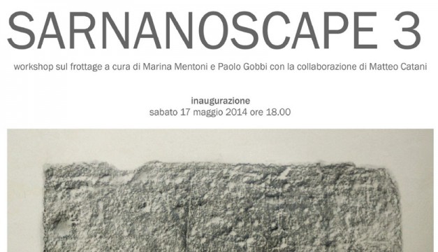 SARNANOSCAPE 3 Workshop sul Frottage