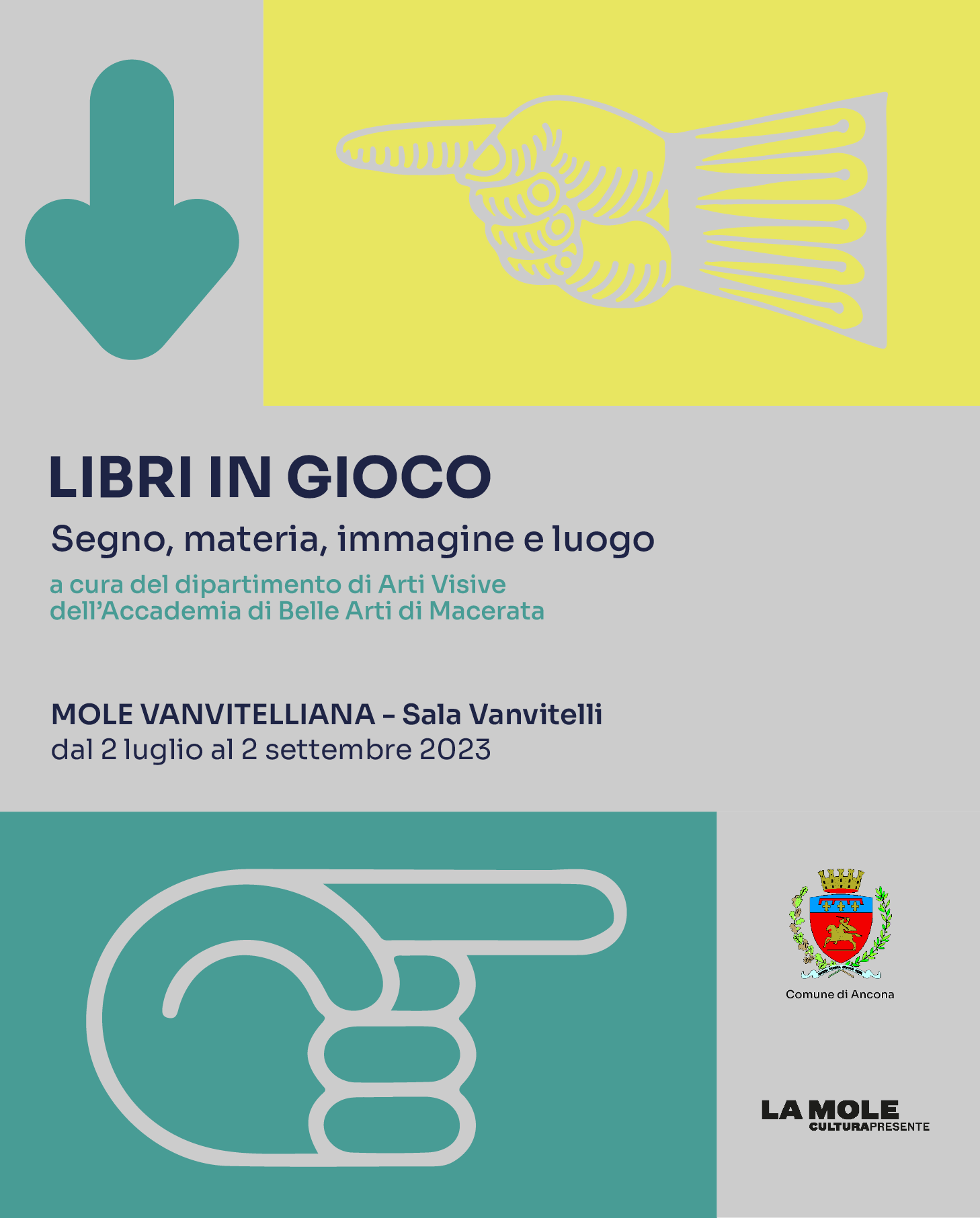 2 Luglio al 2 Settembre. LIBRI IN GIOCO Segno, materia, immagine e luogo